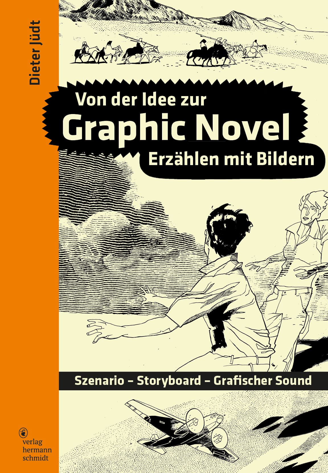 Von der Idee zur Graphic Novel: Erzählen mit Bildern (Hardcover)