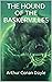 The Hound of the Baskervilles(classics illustrated)
