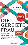 Die gereizte Frau...