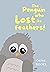 The Penguin who Lost its Fe...