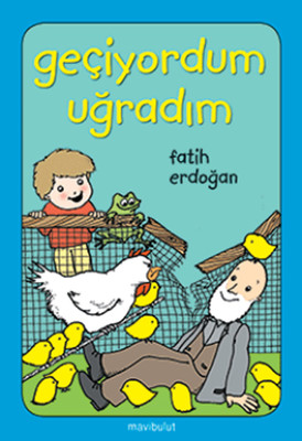 Geçiyordum Uğradım! (Paperback)