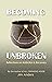 Becoming Unbroken by Jim Anders