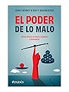 El poder de lo malo