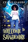 Welcome to Shademire (Shademire Mysteries)