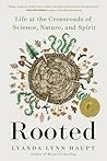 Rooted: Life at t...