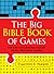 The Big Bible Book of Games...