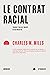 Le contrat racial (French Edition)