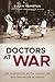 Doctors at War: The Clandes...