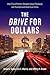 The Drive for Dollars by Taylor