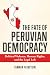 The Fate of Peruvian Democracy by Tamara Feinstein