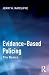 Evidence-Based Policing: The Basics