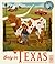 Only in Texas Weird and Wonderful Facts About the Lone Star State by Heather Alexander