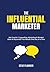 The Influential Marketer: 3...