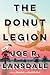 The Donut Legion by Joe R. Lansdale