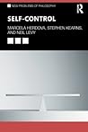 Self-Control (New Problems of Philosophy)