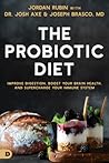 The Probiotic Die...