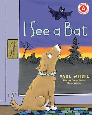 I See a Bat (I Like to Read)