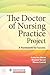 The Doctor of Nursing Practice Project: A Framework for Success