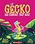Le Gecko Qui Chantait Trop Haut (French Edition)