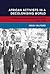 African Activists in a Decolonising World by Ismay Milford African Activists in a Decolonising World by Ismay Milford
