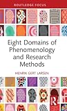 Eight Domains of Phenomenology and Research Methods