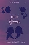 Her Grace (Grace, Fire & Reign)
