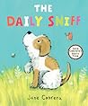 The Daily Sniff by Jane Cabrera The Daily Sniff by Jane Cabrera
