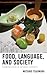 Food, Language, and Society...