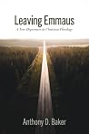 Leaving Emmaus: A...
