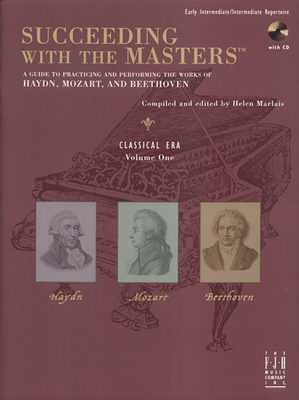 Succeeding with the Masters(R), Classical Era, Volume One