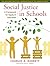 Social Justice in Schools: ...