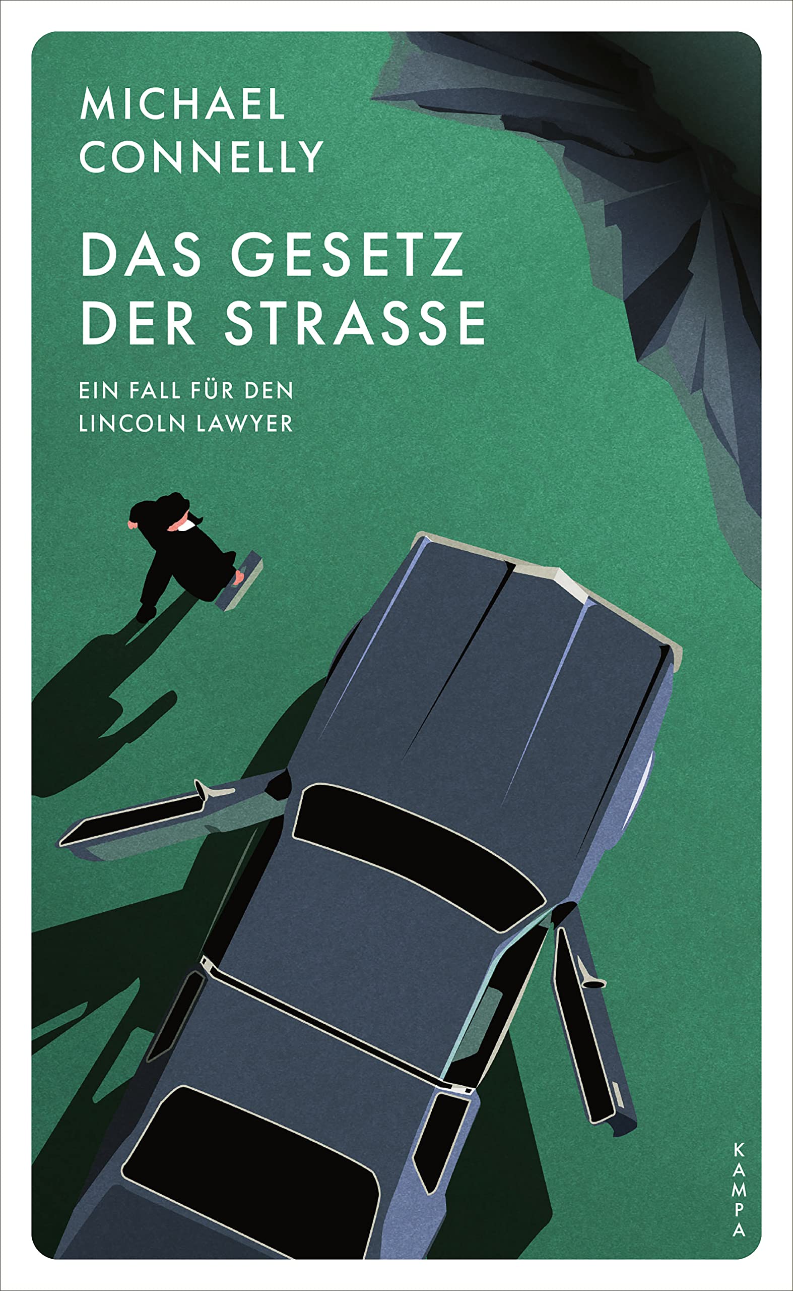 Das Gesetz der Straße: Ein Fall für den Lincoln Lawyer (Kindle Edition)