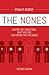 The Nones, Second Edition: Where They Came From, Who They Are, and Where They Are Going, Second Edition