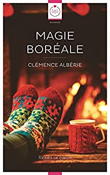 Magie Boréale (Kindle Edition)