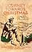 Journey Towards Christmas: ...