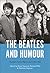 The Beatles and Humour: Moc...