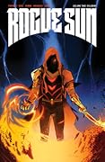 Rogue Sun, Vol. 2: Hellbent