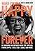 Happy Forever: My Musical A...