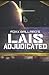 LAIS Adjudicated (Incarcera...