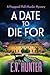 A Date To Die For