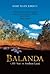 Balanda: My Year in Arnhem Land