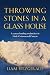 Throwing Stones in a Glass ...