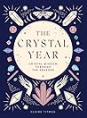 The Crystal Year:...