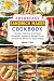 Breakfast Sandwich Maker Cookbook by James C. Rutt