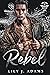 Rebel: Rebel Saints MC Feud...