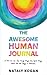 The Awesome Human Journal by Nataly Kogan