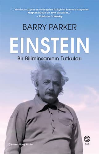 Einstein: Bir Biliminsaninin Tutkulari (Paperback)