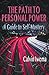 The Path to Personal Power: A Guide to Self-Mastery