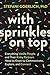 With Sprinkles on Top: Ever...