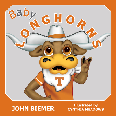 Baby Longhorns (Tiny Team Books)